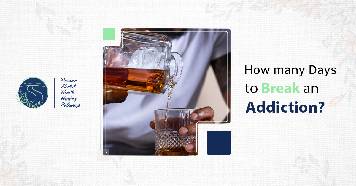 How Many Days to Break an Addiction